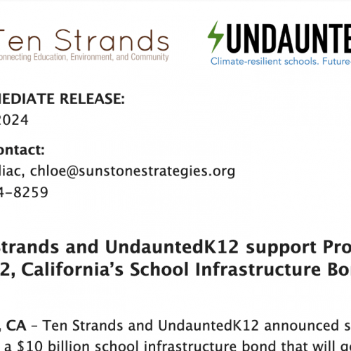 Ten Strands and UndauntedK12 support Proposition 2, California’s School Infrastructure Bond